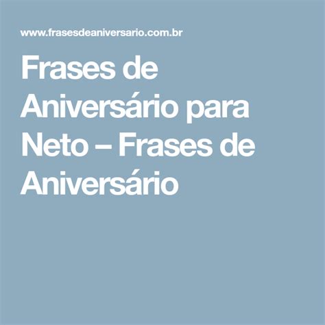 frases de aniversario  neto frases de aniversario