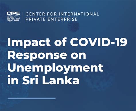 impact  covid  response  unemployment  sri lanka center  international private