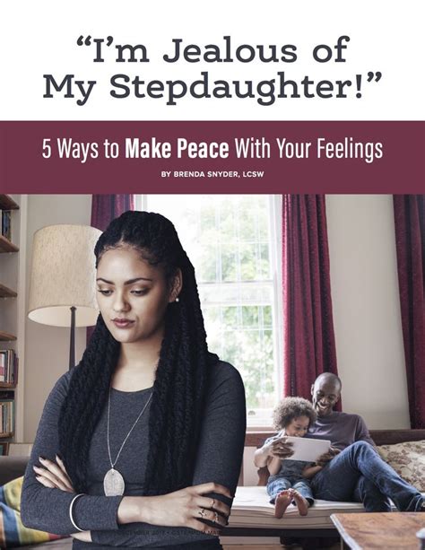 Stepmoms And Jealousy December 2017 Issue Stepmom Magazine Step