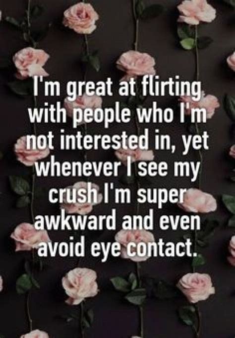 I M Great At Flirting With People Who I M Not Interested