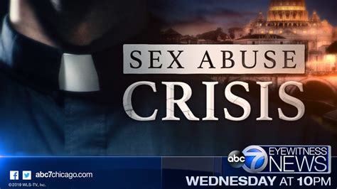 Sex Abuse Crisis Abc7 Chicago