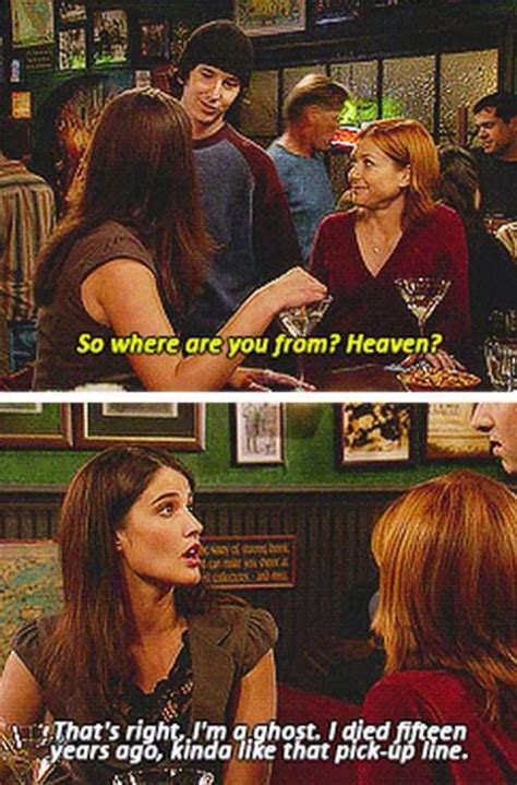 Pin By Amputatoe On Funny How I Met Your Mother Pick Up Lines Funny