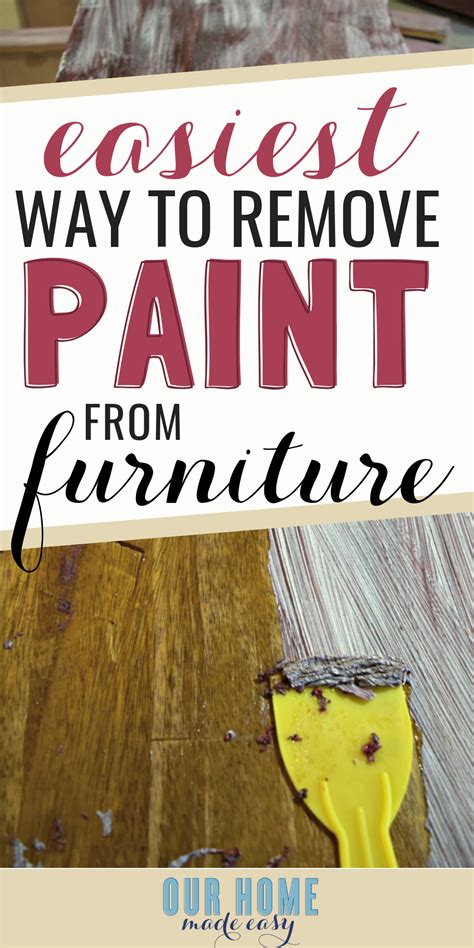 easily remove paint varnish   furniture