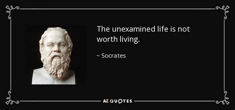 socrates quote the unexamined life is not worth living