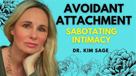 How Avoidant Attachment Sabotages Intimacy Youtube