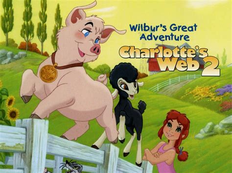 charlottes web  wilburs great adventure pictures rotten tomatoes