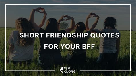 short friendship quotes  captions   bff