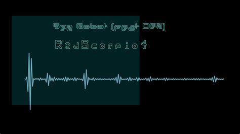 【dex】 Sex Robot【vocaloid Original】 By Redscorpio4 Youtube