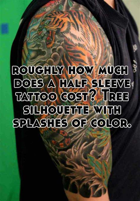 roughly      sleeve tattoo cost tree