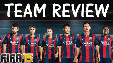 fifa  barcelona team review    tactics formation  fifa guide youtube