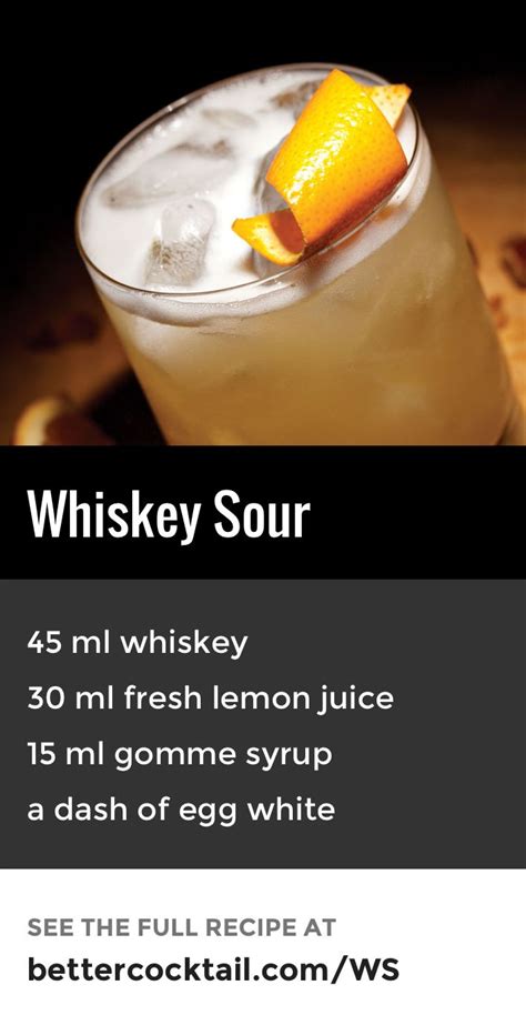 Whiskey Sour Ingredients 1 2 Oz 1 Part Gomme Syrup