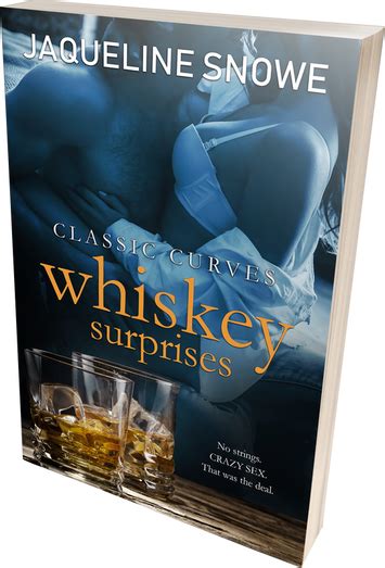 Whiskey Surprises Jaqueline Snowe Author