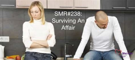 Revisiting Sexy Marriage Radio Surviving An Affair Official Site For