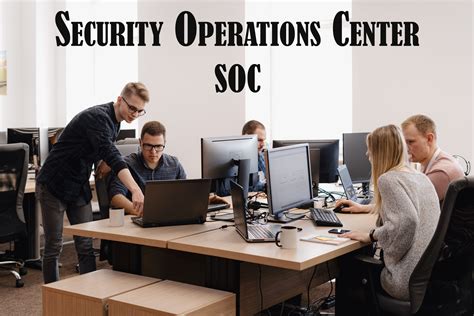 soc  cybersecurity cybersecurity guidance