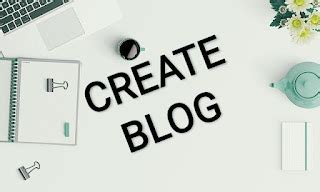 blog create easy   create blog