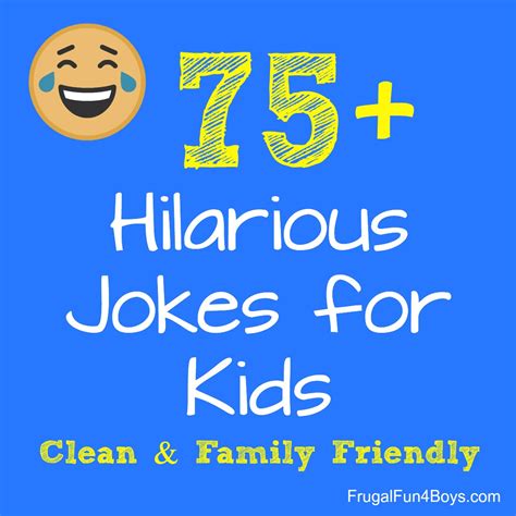hilarious jokes  kids frugal fun  boys  girls