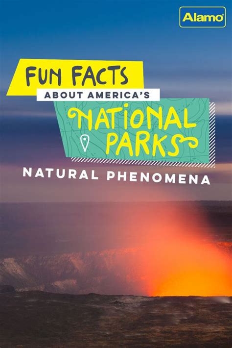 natural phenomena fun facts  national parks  pinterest