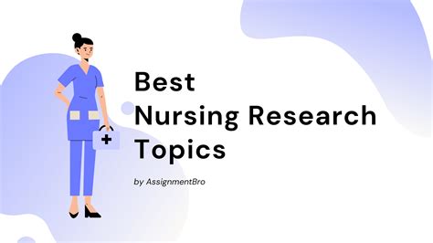 nursing assignment topics nurse research topics  subject