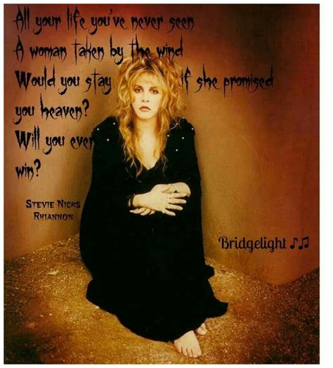 Will You Stevie Nicks Quotes Stevie Nicks Rhiannon