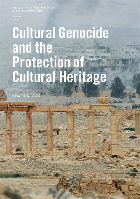 getty occasional paper focuses   link  genocide  cultural destruction