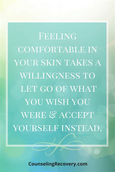 3 Tips For Feeling Comfortable In Your Own Skin — Counseling Recovery