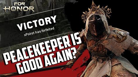 For Honor Upgraded Peacekeeper Duels Youtube