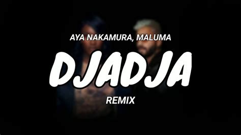 Aya Nakamura Maluma Djadja Remix Lyrics Letra Youtube