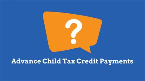 advance child tax credit info faqs blucurrent credit union