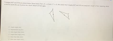Triangles Rst And Xyz Are Shown Below Emma Knows Gauthmath