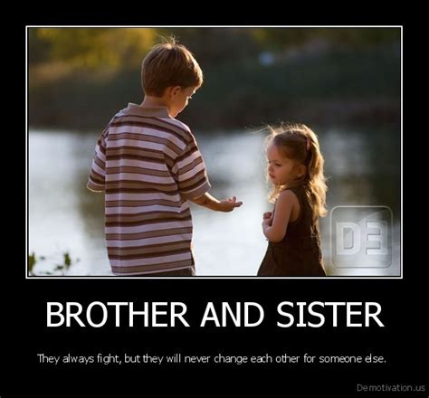 Brother And Sister Quotes When Fighting