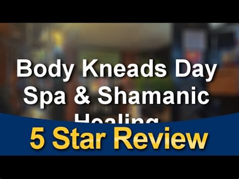 body kneads day spa shamanic healing gilbertsville perfect  star