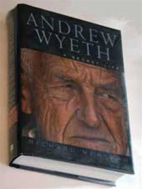 top artist biographies andrew wyeth  secret life  richard meryman