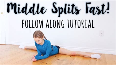 How To Do The Middle Splits Youtube