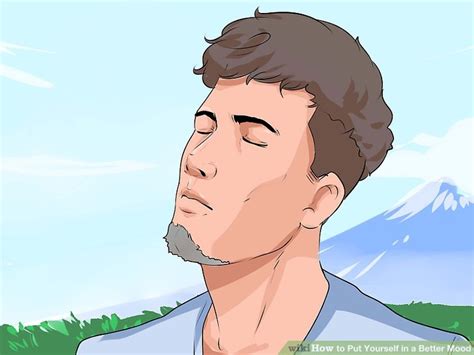 3 ways to put yourself in a better mood wikihow