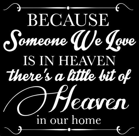 because someone we love is in heaven there s vinyl decal sticker