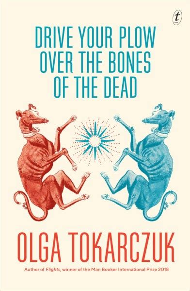 review drive  plow   bones   dead  olga tokarczuk thoughts  papyrus
