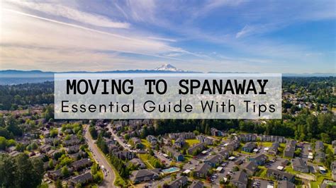 living  spanaway wa   ultimate moving  spanaway guide