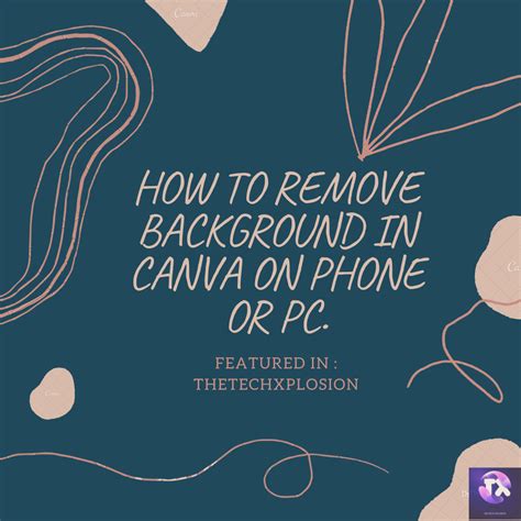 remove background  canva  phone  pc thetechxplosion