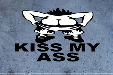 Kiss My Ass Funny Quote Svg Cut File T Shirts Cricut Svg Etsy