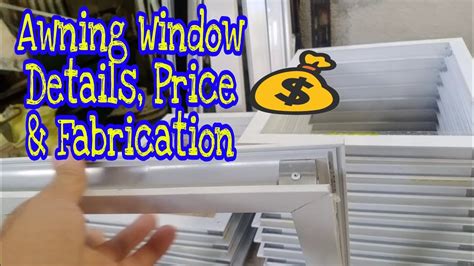 awning window details price  fabrication youtube
