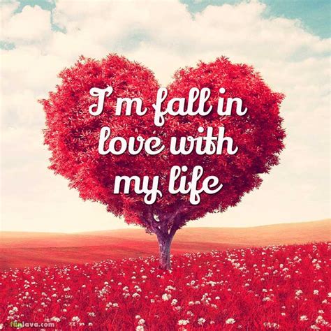 I Love My Life Quotes For Your Inspiration
