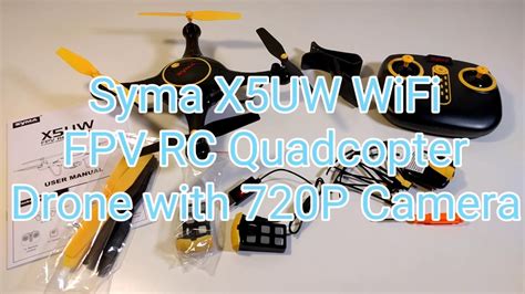 syma xuw wifi fpv rc quadcopter drone  hd p camera youtube