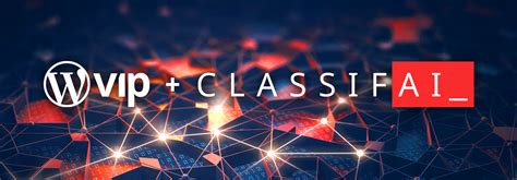 classifai named  wordpress vip technology partner