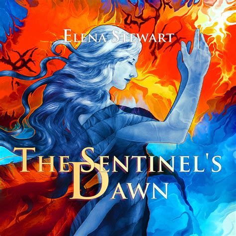 the sentinel s dawn by elena stewart