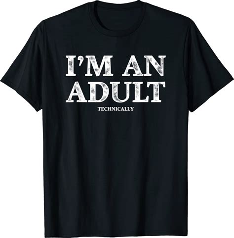 i m an adult technically t shirt funny 18th birthday t t