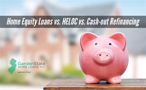 home equity loans  heloc  cash  refinancing garden state home loans