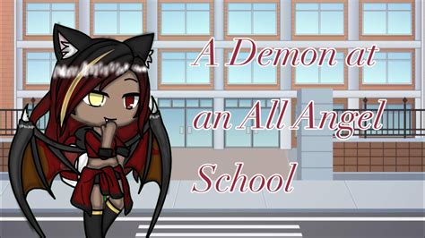 a demon at an all angel school ep 2 gacha life youtube