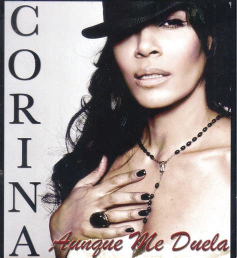 Corina Aunque Me Duela 2011 Cd Discogs