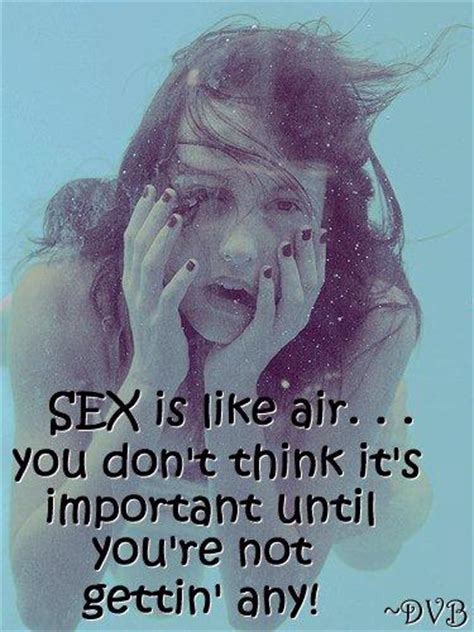 Sex Is Like Air Funny