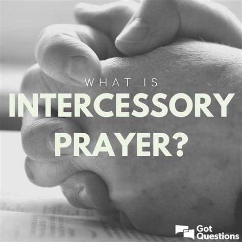 intercessory prayer gotquestionsorg